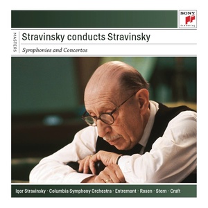 Stravinsky Conducts Stravinsky - Symphonies and Concertos (斯特拉文斯基引导斯特拉文斯基 - 交响乐和协奏曲)