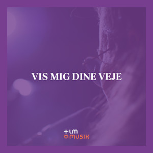 Vis mig dine veje (Live)