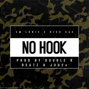 No Hook (feat. Rich Gas) [Explicit]