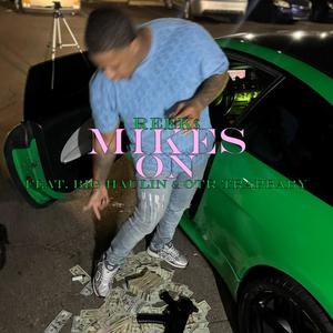Mikes On (Explicit)