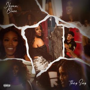 They Say