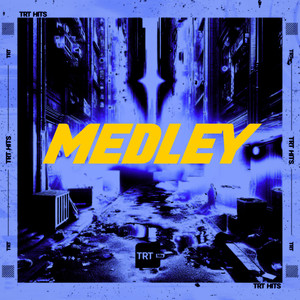 MEDLEY (Explicit)