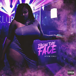 From The Face (Explicit)