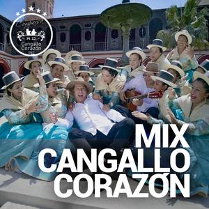 Mix Cangallo Corazón(feat. Élmer Hermosa & Lin Angulo)