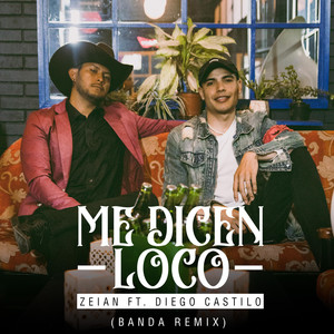 Me Dicen Loco (Remix)