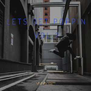Let's Get Poppin Vol.2