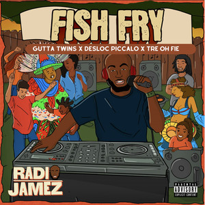 Fish Fry (Explicit)