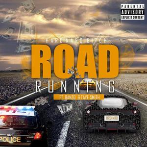 Road Running(feat. Banzo & Taye Smith) (Explicit)