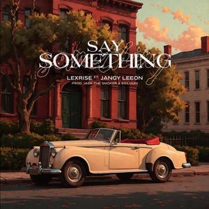 Say Something