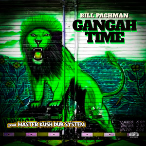 Gangah Time (Explicit)
