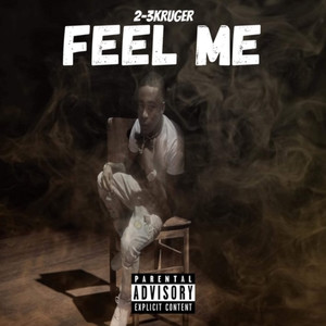 Feel Me (Explicit)