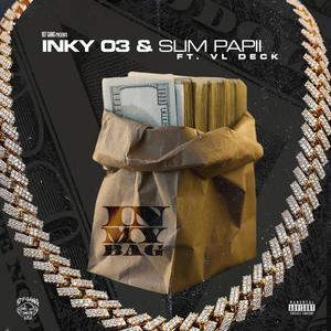 In my bag (feat. Slim papii & Vl Deck) (Explicit)