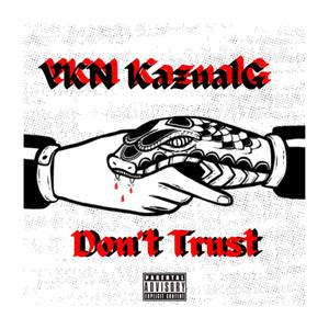 Don't Trust (Explicit)