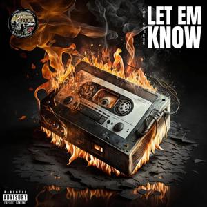 Let Em Know (Explicit)