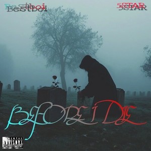 BEFORE I DIE (Explicit)