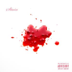 Stain (feat. D3nn!$ Frvnkl!n & 38) (Explicit)