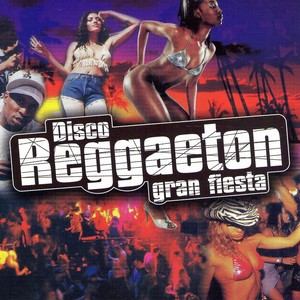 Disco Reggaeton Gran Fiesta