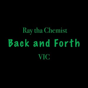 Back and Forth (feat. Ray tha Chemist) (Explicit)