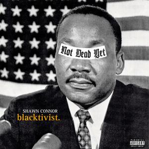 Blacktivist. (Explicit)