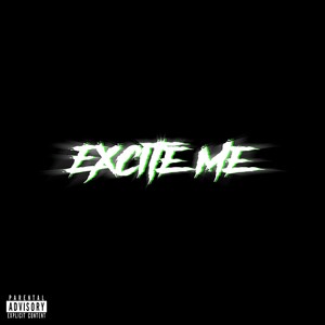 Excite Me (Inst.)