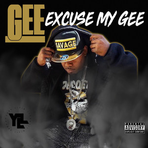 Excuse My Gee (Explicit)