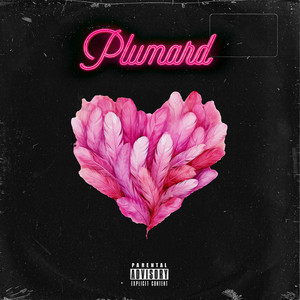 Plumard (Explicit)