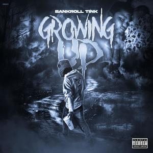 Growing Up (Explicit)