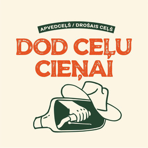 Drošais ceļš - Dod ceļu cieņai