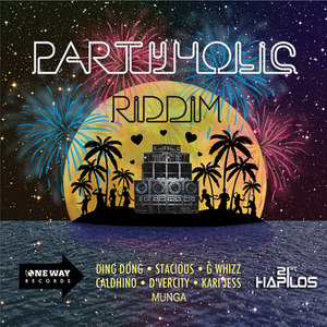 PartyHolic Riddim