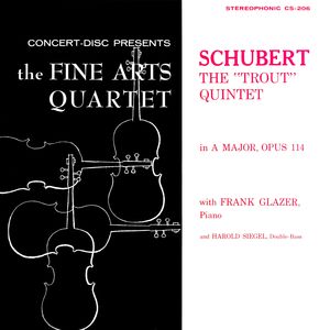 Schubert: Piano Quintet in A Major, D. 667 "The Trout" (Remastered from the Original Concert-Disc Master Tapes)