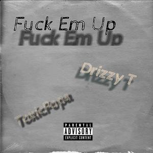 **** Em Up (feat. DeadCulture) [1.1]