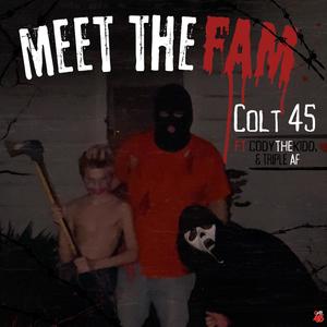 Meet the Fam (feat. CodyTheKidd & Triple AF) [Explicit]