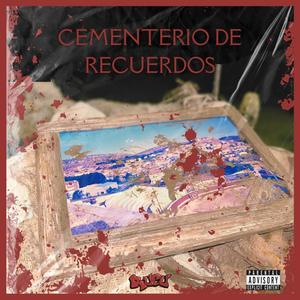 CEMENTERIO DE RECUERDOS (feat. DJ Zapy) [Explicit]