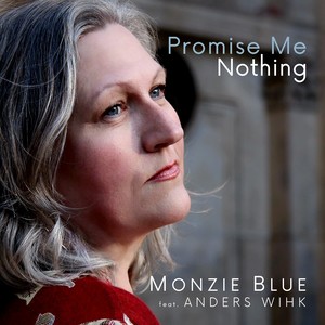 Promise me nothing