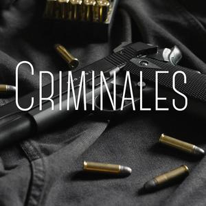 Criminales