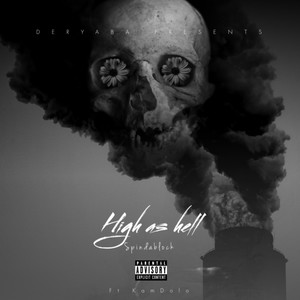 High as Hell (feat. KamDolo) (Explicit)