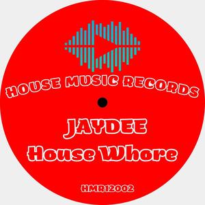 House Whore (Explicit)