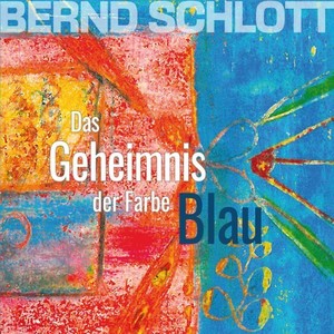 Das Geheimnis Der Farbe Blau