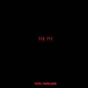 The Pit (Explicit)