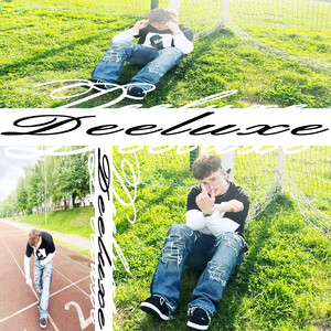 deeluxe (Explicit)
