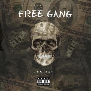 FREE GANG (Explicit)