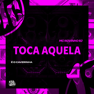 TOCA AQUELA (Explicit)