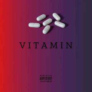 Vitamin (Explicit)