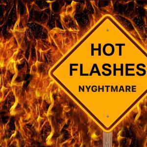 Hot Flashes (Explicit)