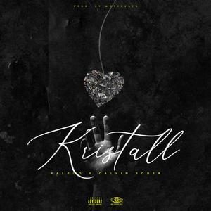 KRISTALL (feat. Calvin Sober) [Explicit]