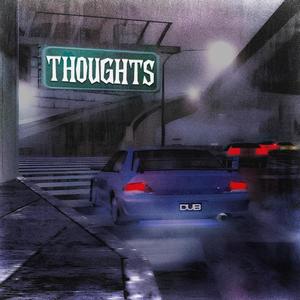 THOUGHTS (Explicit)