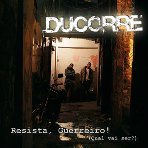 Resista Guerreira (Qual Vai Ser ?)