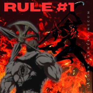 RULE ONE (feat. Mecum) [Explicit]