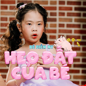 Heo Đất Của Bé