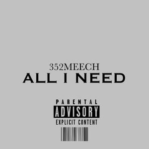 All I Need (Explicit)